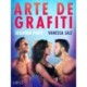 Arte de grafiti - Segunda parte