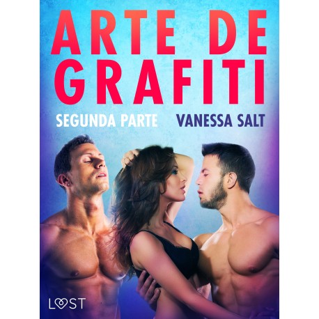 Arte de grafiti - Segunda parte