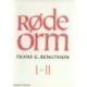 Røde orm I + II