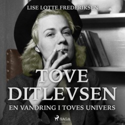 Tove Ditlevsen - en vandring i Toves univers