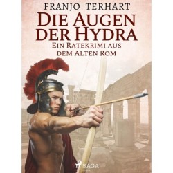 Die Augen der Hydra - Ein Ratekrimi aus dem alten Rom