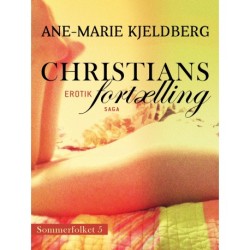 Sommerfolket 5: Christians fortælling