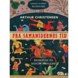 Fra samanidernes tid. Kulturskitser fra Orientens middelalder