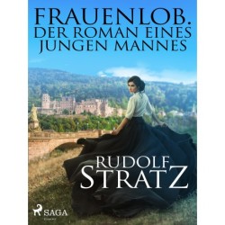 Frauenlob. Der Roman eines jungen Mannes