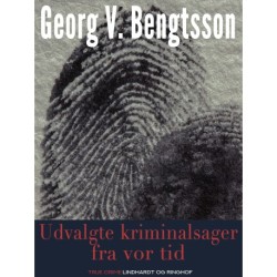 Udvalgte kriminalsager fra vor tid