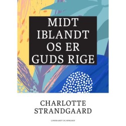 Midt iblandt os er Guds rige