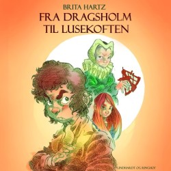 Fra Dragsholm til Lusekoften