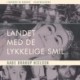 Landet med de lykkelige smil