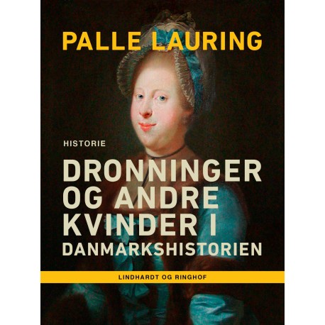 Dronninger og andre kvinder i Danmarkshistorien