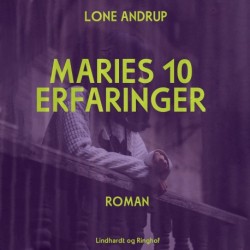 Maries 10 erfaringer