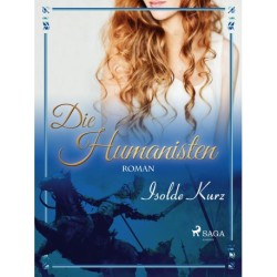 Die Humanisten Eine Novelle