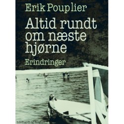 Altid rundt om næste hjørne