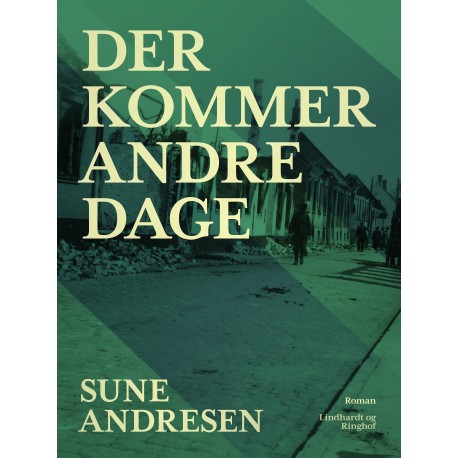 Der kommer andre dage