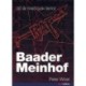 Baader Meinhof - 30 år med tysk terror