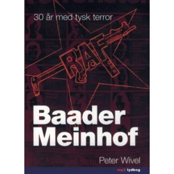 Baader Meinhof - 30 år med tysk terror