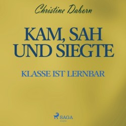 Kam, sah und siegte - Klasse ist lernbar