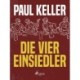 Die vier Einsiedler