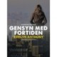 Gensyn med fortiden