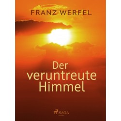 Der veruntreute Himmel