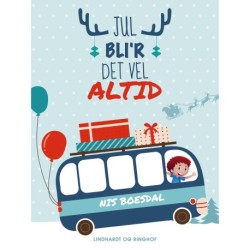 Jul bli'r det vel altid