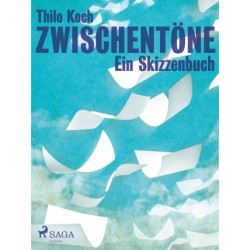 Zwischentöne - Ein Skizzenbuch