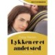 Lykken er et andet sted