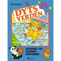 Dyts verden: 9 goddag- og godnathistorier