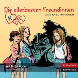K für Klara 1 - Die allerbesten Freundinnen