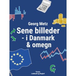 Sene billeder - i Danmark & omegn