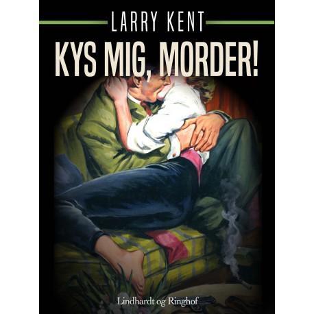 Kys mig, morder!