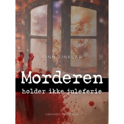 Morderen holder ikke juleferie