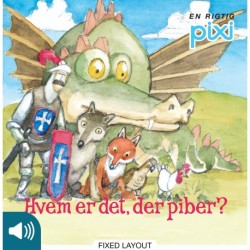 Hvem er det, der piber?