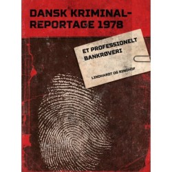 Et professionelt bankrøveri