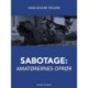 Sabotage. Amatørernes oprør