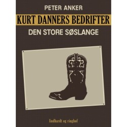 Kurt Danners bedrifter: Den store søslange