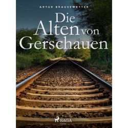 Die Alten von Gerschauen