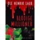 Blodige millioner