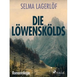 Die Löwenskölds - Romantrilogie