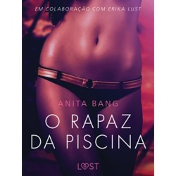 O rapaz da piscina – Um conto erótico