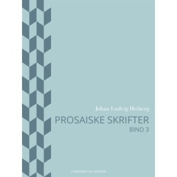 Prosaiske skrifter 3