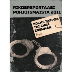 Kolme tappoa tai ehkä enemmän