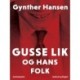 Gusse Lik og hans folk