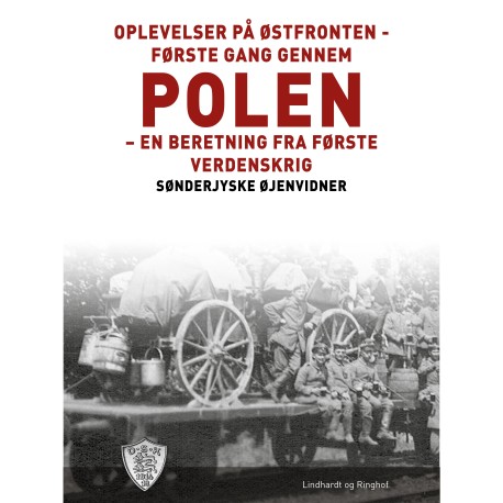 Oplevelser på Østfronten - første gang gennem Polen