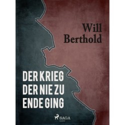 Der Krieg der nie zu Ende ging
