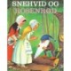 Snehvid og Rosenrød