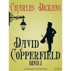 David Copperfield. Bind 2
