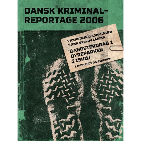 Gangsterdrab i Dyreparken i Ishøj