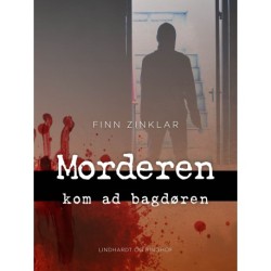 Morderen kom ad bagdøren