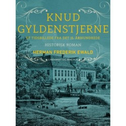 Knud Gyldenstjerne - et tidsbillede fra det 15. århundrede