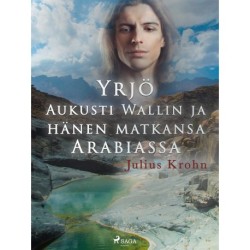 Yrjö Aukusti Wallin ja hänen matkansa Arabiassa